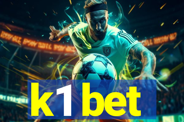 k1 bet